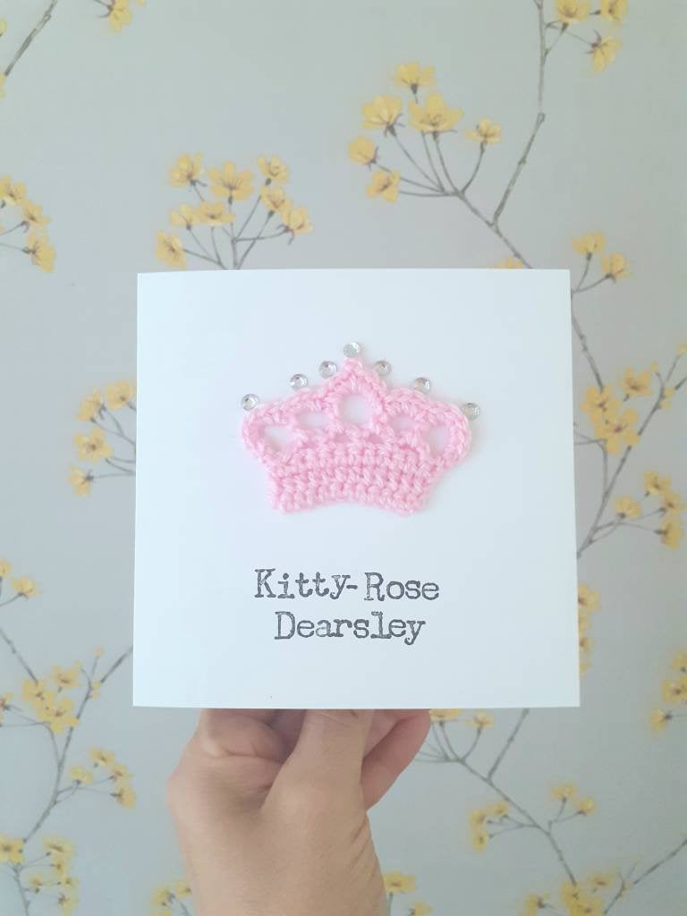 Personalised Handmade Crown Crochet Greeting Card, Crochet Cards, New Baby Girl Card, Girls Birthday Card, Princess Birthday Card, Bling Birthday Card